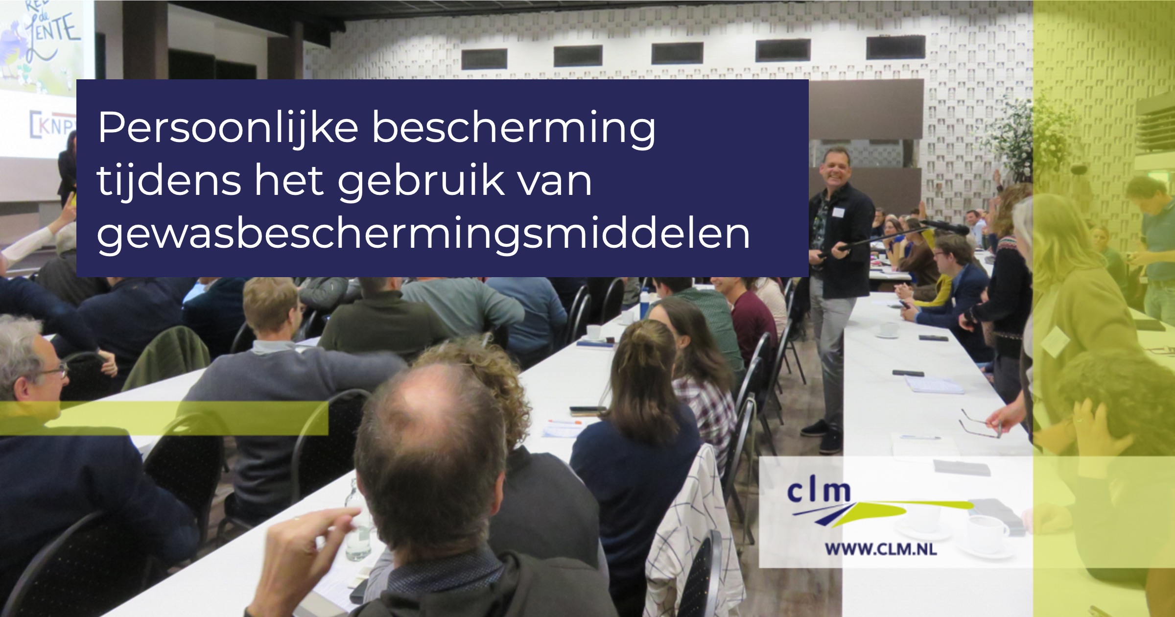 Persoonlijke bescherming tijdens het gebruik van